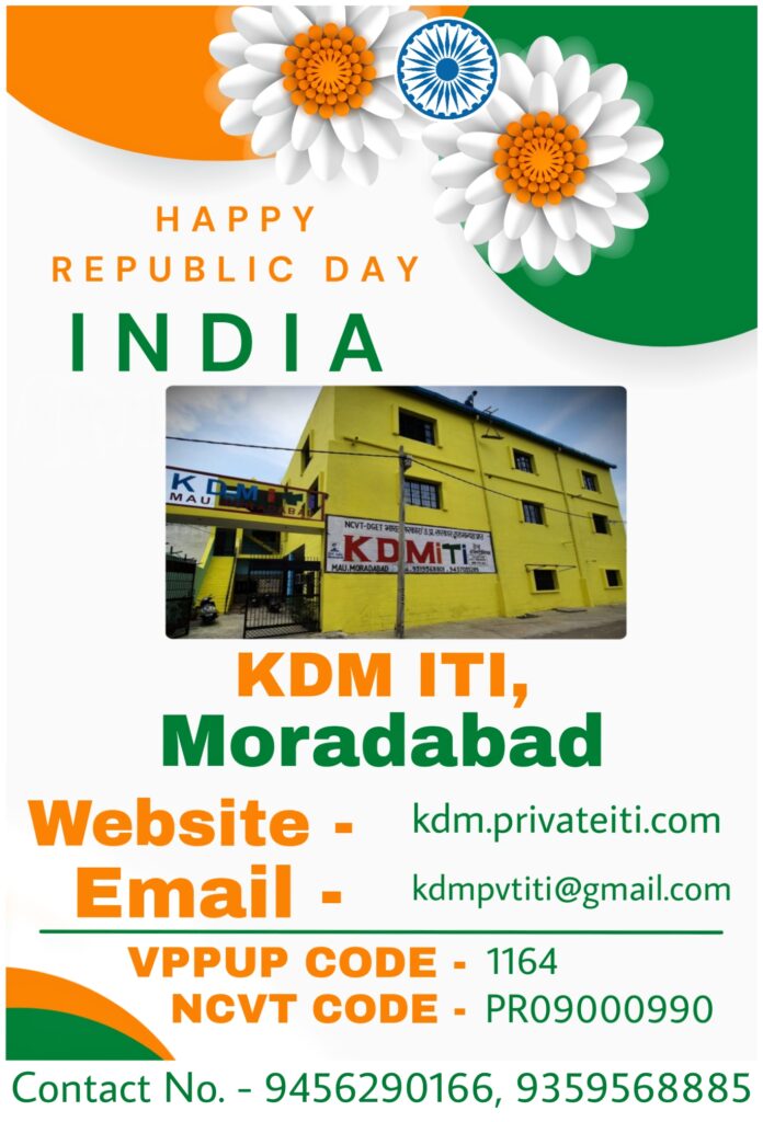 Happy Republic Day KDM ITI MORADABAD