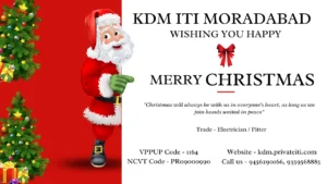 KDM ITI Mau Moradabad Wishing You Happy Merry Christmas