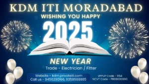 KDM ITI Mau Moradabad Wishing You Happy New Year