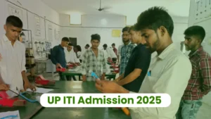 UP ITI Admission 2025